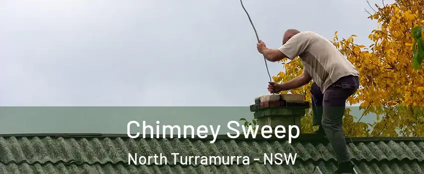 Chimney Sweep North Turramurra - NSW