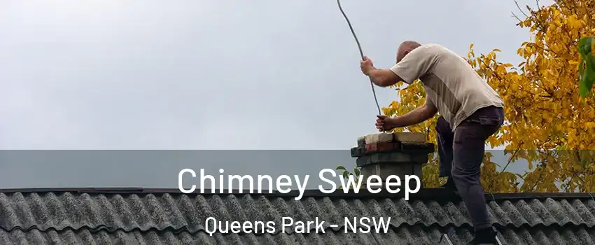 Chimney Sweep Queens Park - NSW