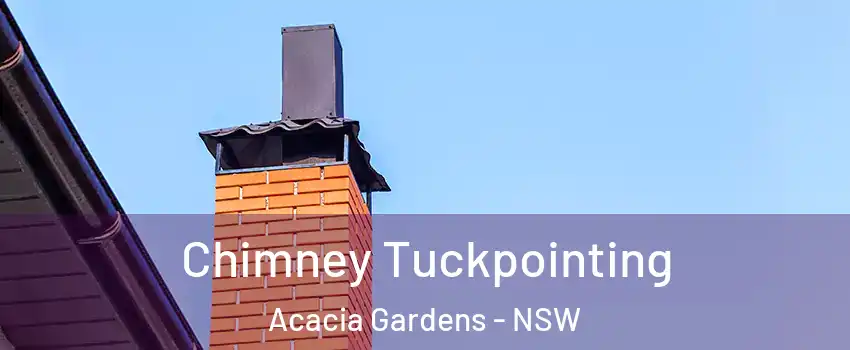 Chimney Tuckpointing Acacia Gardens - NSW