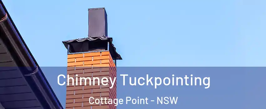 Chimney Tuckpointing Cottage Point - NSW