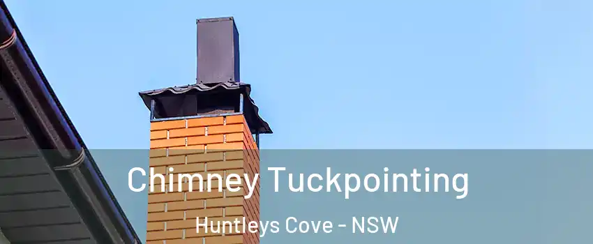 Chimney Tuckpointing Huntleys Cove - NSW
