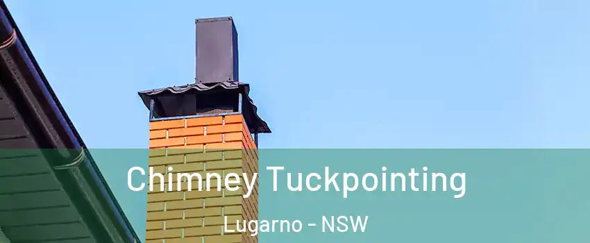 Chimney Tuckpointing Lugarno - NSW