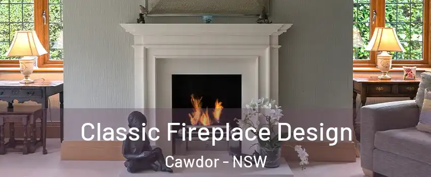 Classic Fireplace Design Cawdor - NSW