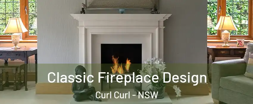 Classic Fireplace Design Curl Curl - NSW