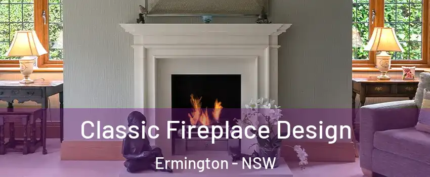 Classic Fireplace Design Ermington - NSW