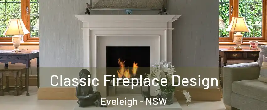 Classic Fireplace Design Eveleigh - NSW