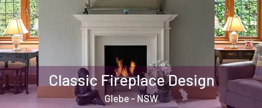 Classic Fireplace Design Glebe - NSW