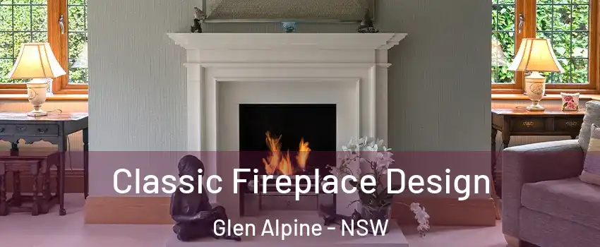 Classic Fireplace Design Glen Alpine - NSW