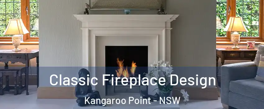 Classic Fireplace Design Kangaroo Point - NSW