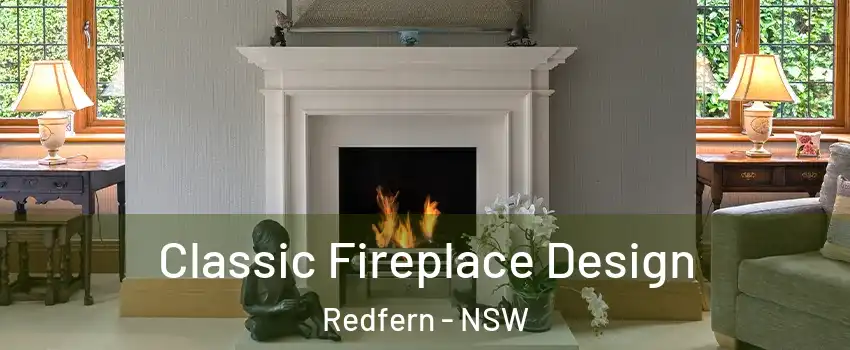 Classic Fireplace Design Redfern - NSW
