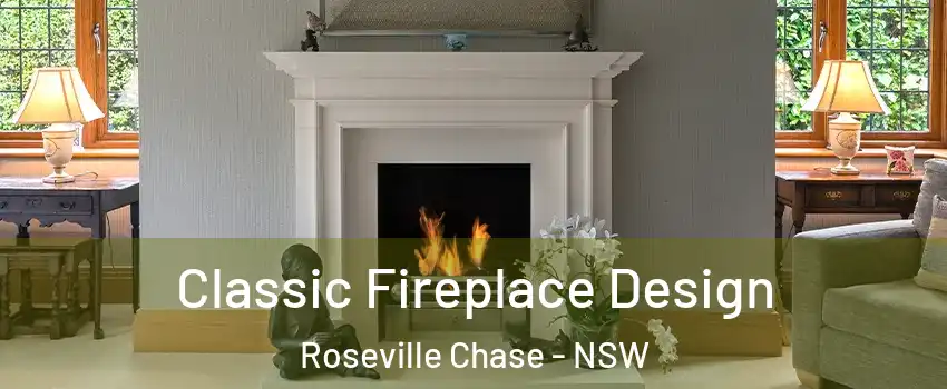 Classic Fireplace Design Roseville Chase - NSW
