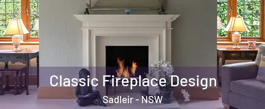 Classic Fireplace Design Sadleir - NSW