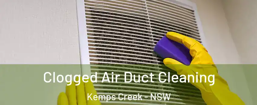 Clogged Air Duct Cleaning Kemps Creek - NSW