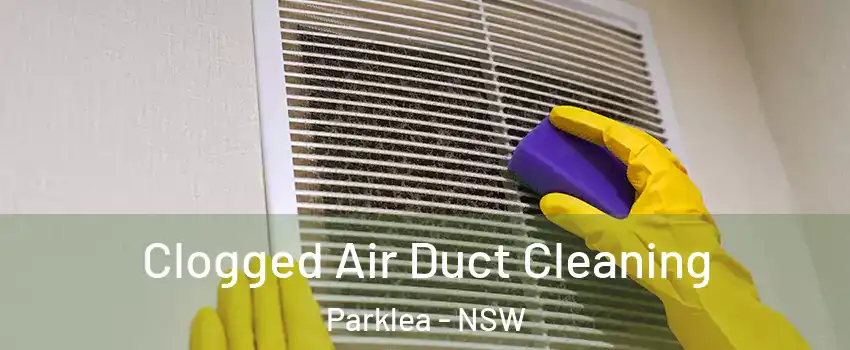 Clogged Air Duct Cleaning Parklea - NSW