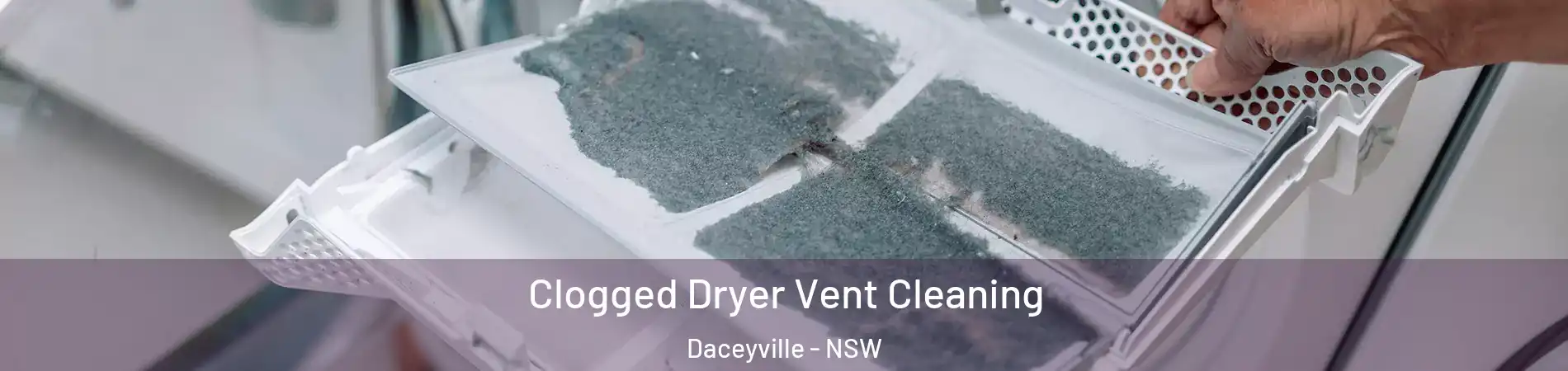 Clogged Dryer Vent Cleaning Daceyville - NSW