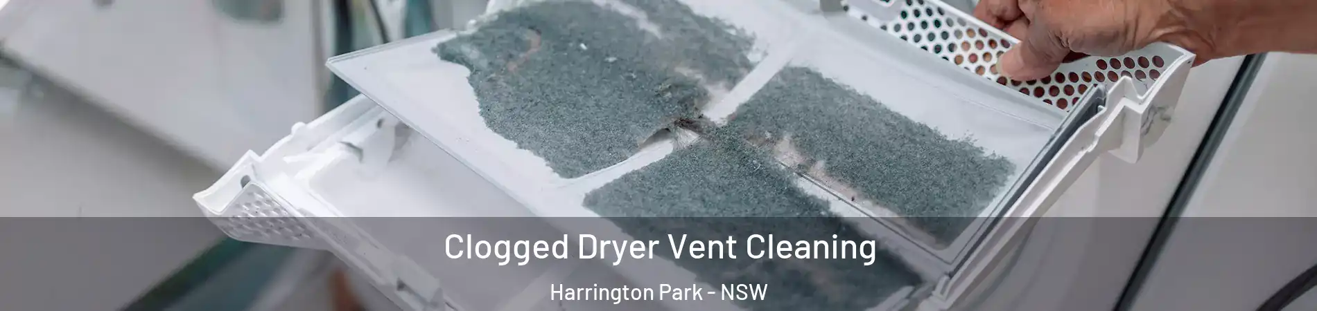 Clogged Dryer Vent Cleaning Harrington Park - NSW