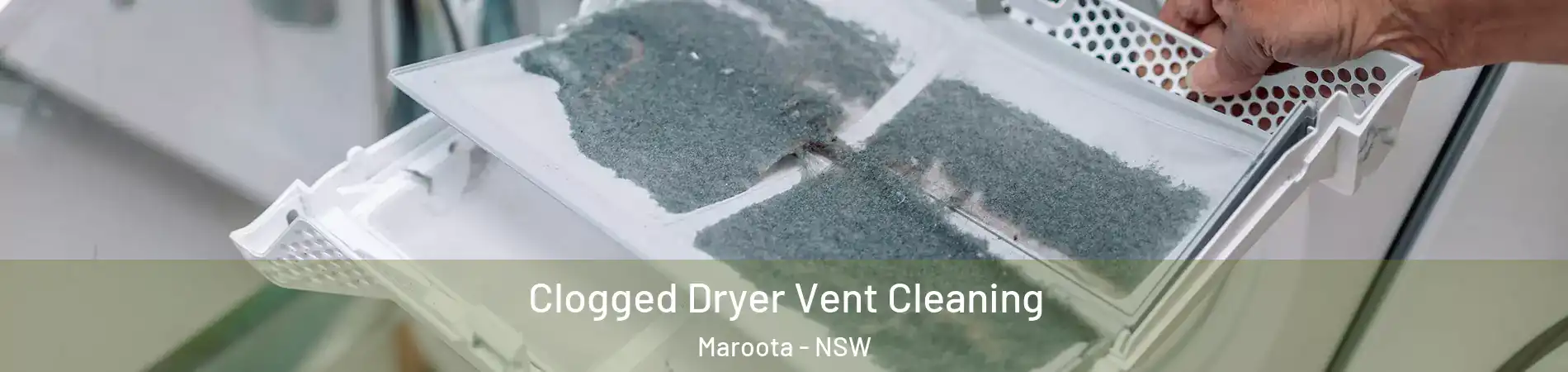 Clogged Dryer Vent Cleaning Maroota - NSW