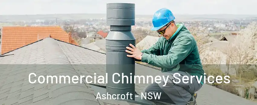 Commercial Chimney Services Ashcroft - NSW