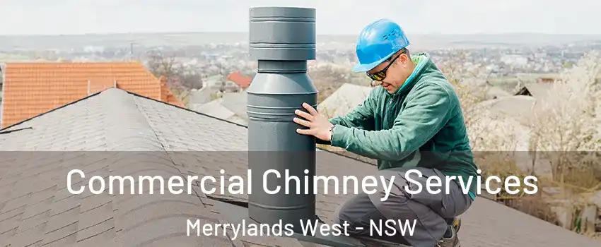 Commercial Chimney Services Merrylands West - NSW