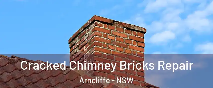Cracked Chimney Bricks Repair Arncliffe - NSW