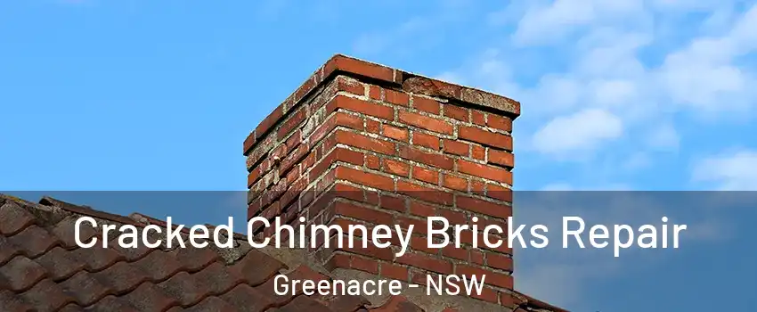 Cracked Chimney Bricks Repair Greenacre - NSW