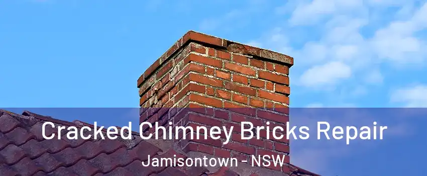 Cracked Chimney Bricks Repair Jamisontown - NSW