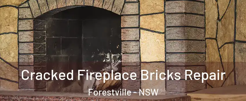 Cracked Fireplace Bricks Repair Forestville - NSW