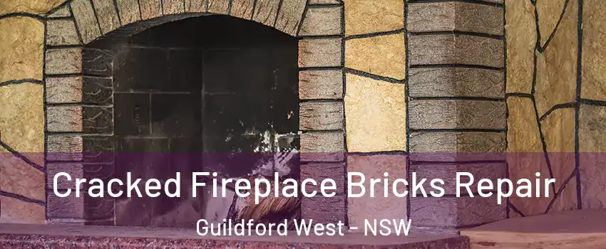 Cracked Fireplace Bricks Repair Guildford West - NSW