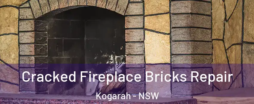 Cracked Fireplace Bricks Repair Kogarah - NSW