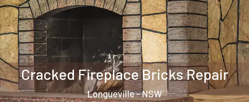 Cracked Fireplace Bricks Repair Longueville - NSW