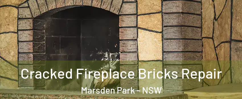 Cracked Fireplace Bricks Repair Marsden Park - NSW
