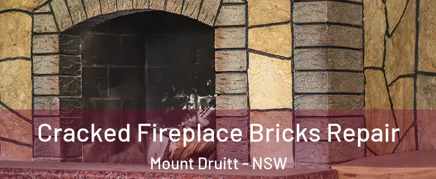 Cracked Fireplace Bricks Repair Mount Druitt - NSW