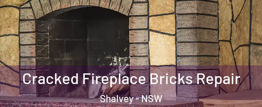 Cracked Fireplace Bricks Repair Shalvey - NSW