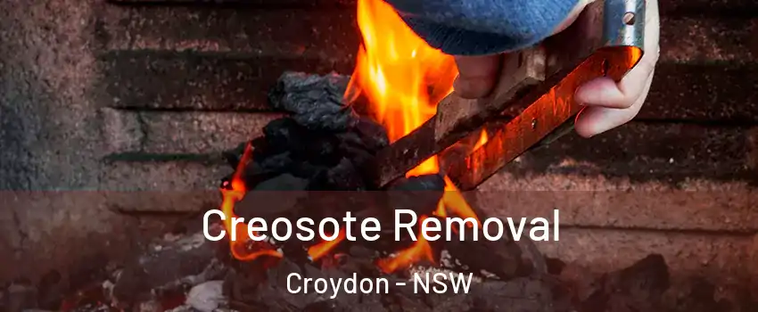 Creosote Removal Croydon - NSW