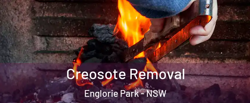 Creosote Removal Englorie Park - NSW