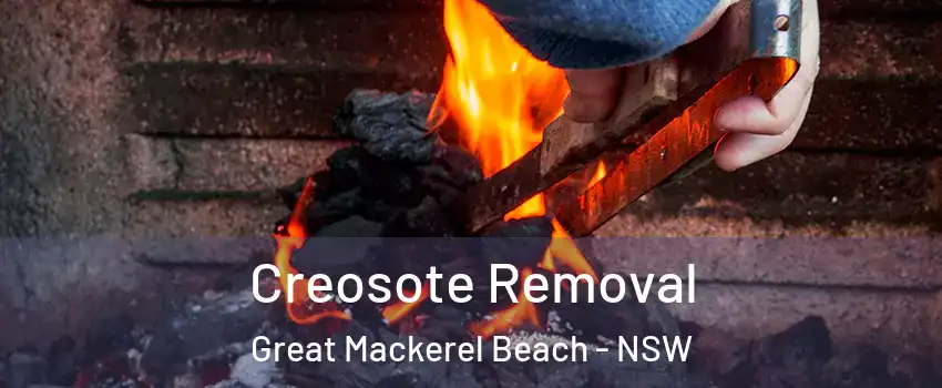 Creosote Removal Great Mackerel Beach - NSW