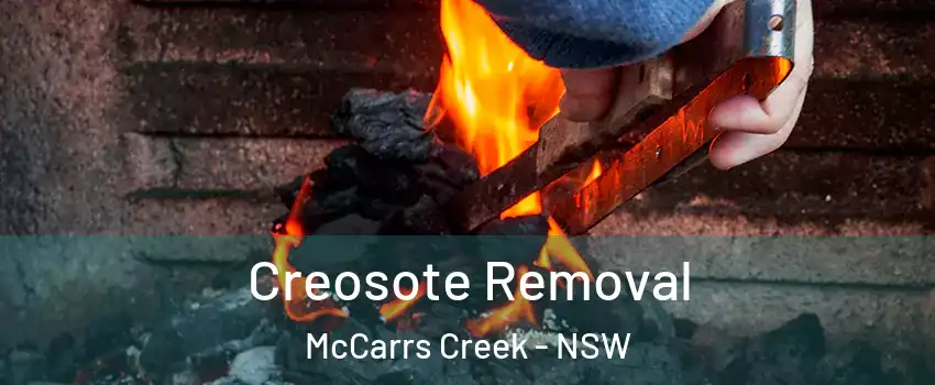 Creosote Removal McCarrs Creek - NSW