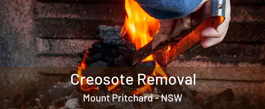 Creosote Removal Mount Pritchard - NSW