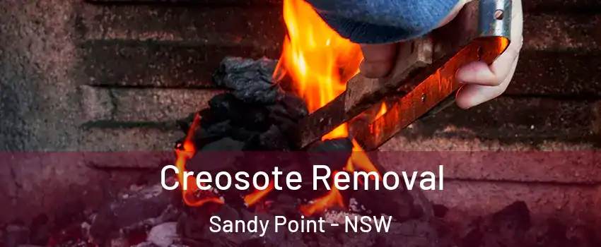 Creosote Removal Sandy Point - NSW