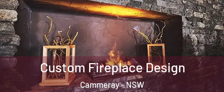 Custom Fireplace Design Cammeray - NSW