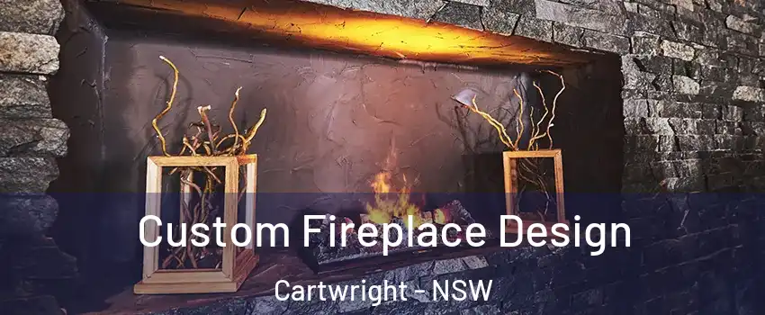 Custom Fireplace Design Cartwright - NSW