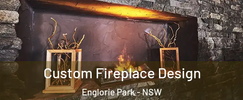Custom Fireplace Design Englorie Park - NSW