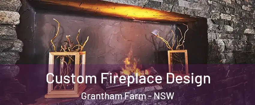Custom Fireplace Design Grantham Farm - NSW