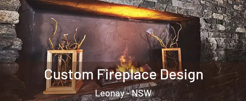Custom Fireplace Design Leonay - NSW