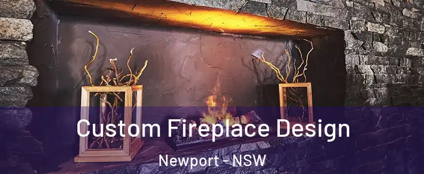 Custom Fireplace Design Newport - NSW