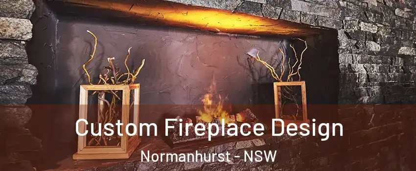 Custom Fireplace Design Normanhurst - NSW