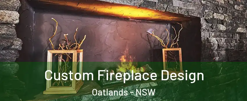 Custom Fireplace Design Oatlands - NSW