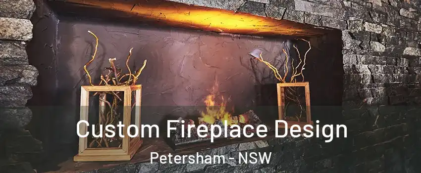Custom Fireplace Design Petersham - NSW