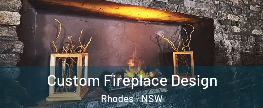 Custom Fireplace Design Rhodes - NSW