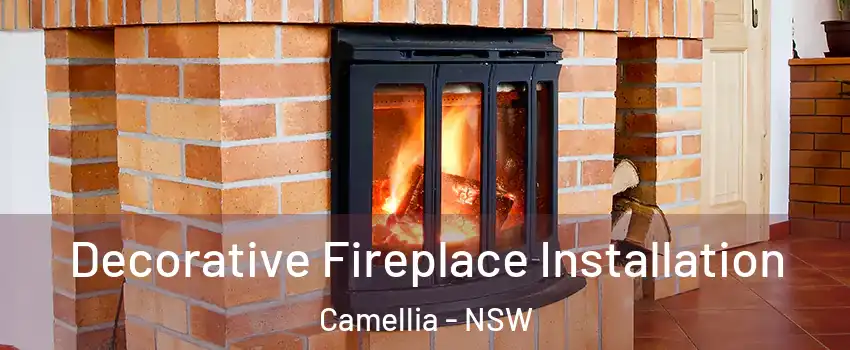 Decorative Fireplace Installation Camellia - NSW